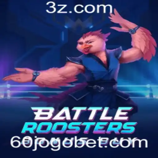 BattleRoostersBonusBuy: Descubra o Jogo que Está Revolucionando o Mercado