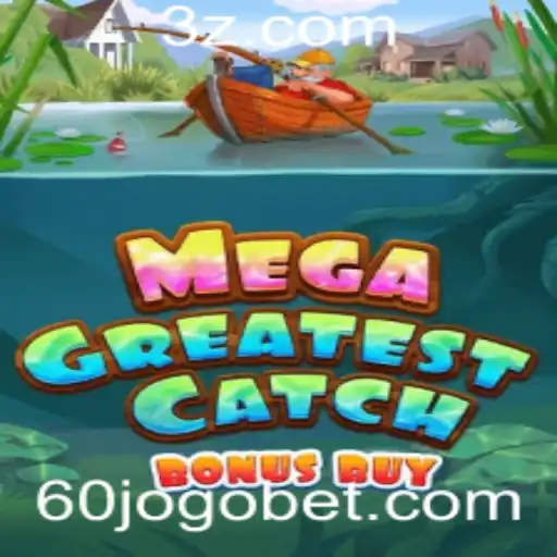 Descobrindo o Mundo de MegaGreatestCatchBonusBuy: Uma Nova Sensação nos Games